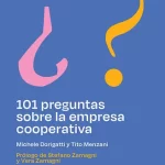 101 preguntas sobre la empresa cooperativa