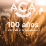 Historia de la Asociación de Cooperativas Argentinas 1922-2022