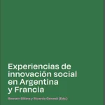 Experiencias de innovación social en Argentina y Francia