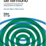 Empresa de territorio. La trayectoria innovadora del Grupo Devoto en Argentina